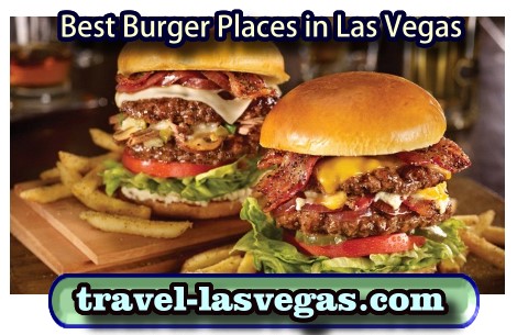 Best Burger food places in Las Vegas