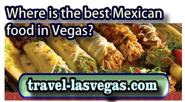 Best Mexican food places in Las Vegas